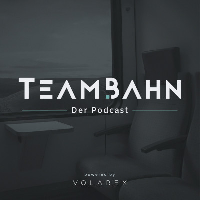 Podcast TeamBahn - Bahnberufe aufs Ohr